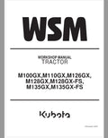 Kubota M100GX, M110GX, M126GX, M128GX, M135GX Tractor Service Repair Manual PDF service repair manual cover