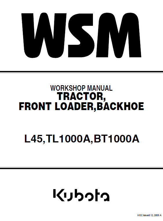 Kubota L45, TL1000A, BT1000A Tractor Front Loader Workshop Manual PDF service repair manual cover