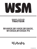 Kubota M100GX, M110GX, M126GX, M135GX Tractor Workshop Manual (French) PDF service repair manual cover