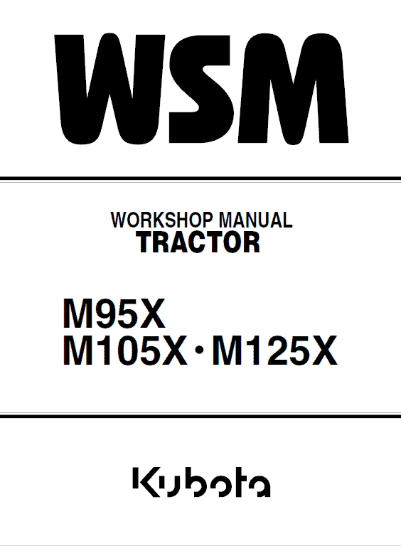 Kubota M95X, M105X, M125X Tractor Workshop Service Manual PDF service repair manual cover