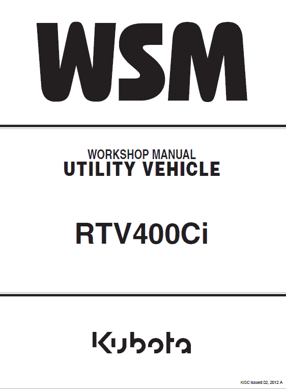 Kubota RTV400CI Utility Vehicle Workshop Service Manual PDF service repair manual cover