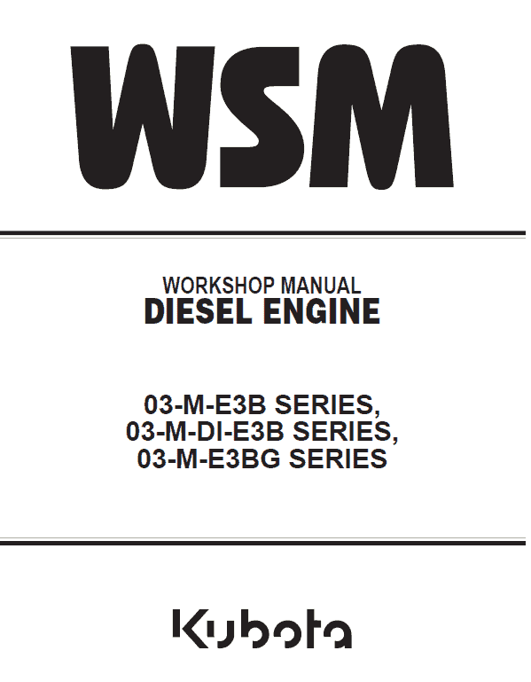 Kubota 03-M-E3B, 03-M-DI-E3B, 03-M-E3BG Engines Workshop Manual PDF service repair manual cover