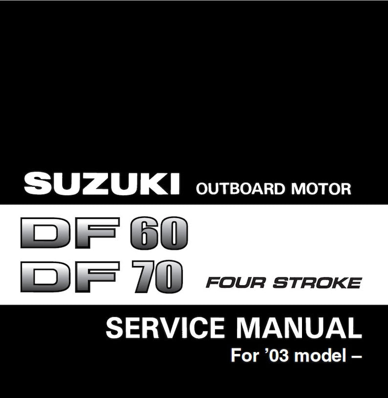 Suzuki DF60-DF70 Service Manual service manual preview page 2