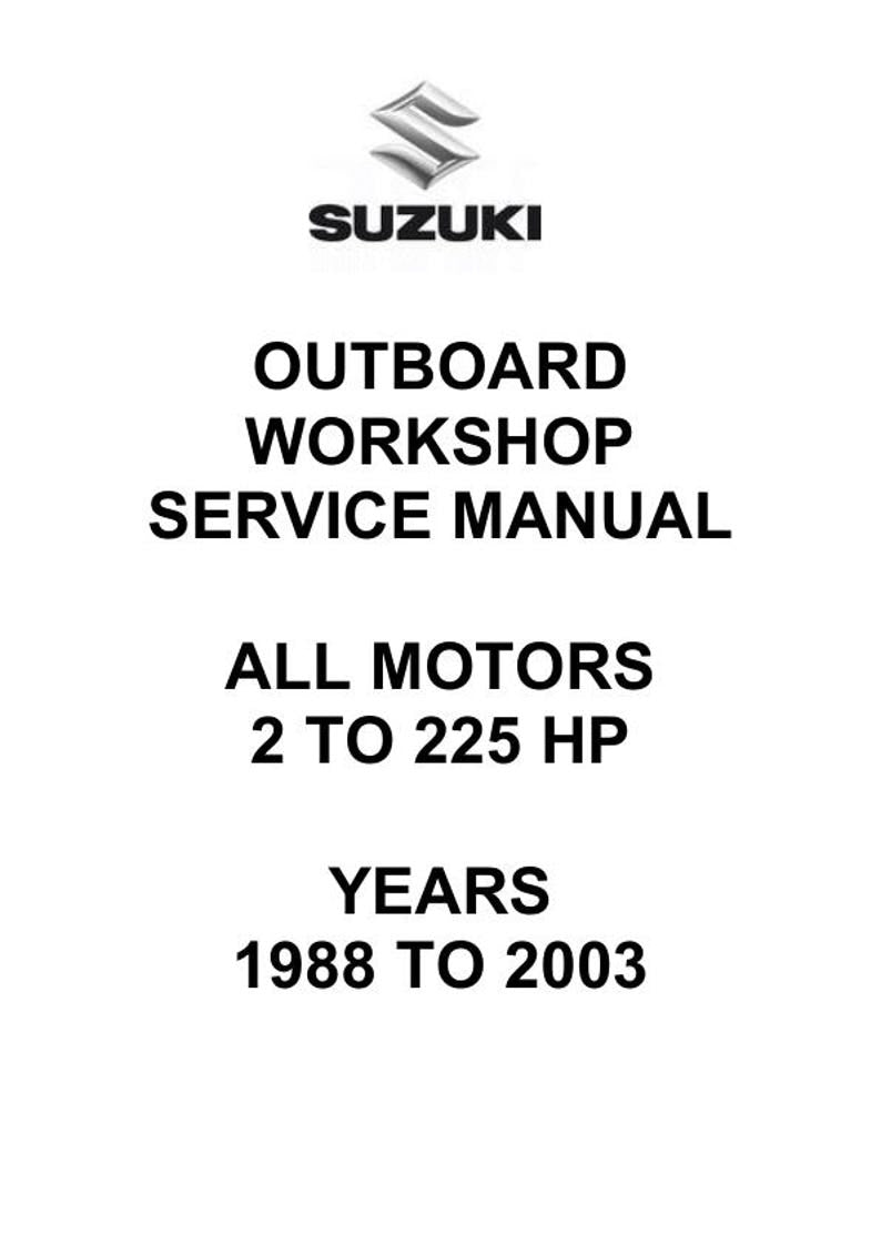 Suzuki 2HP - 225 HP Service Manual service manual preview page 2
