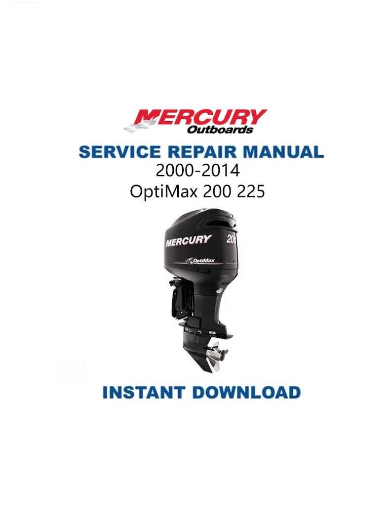Mercury OptiMax 200 225 DFI Outboard Service Manual PDF service repair manual cover