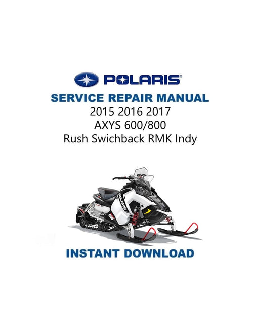 2015-2017 Polaris Rush Switchback XCR RMK 600 800 Service Manual PDF service repair manual cover