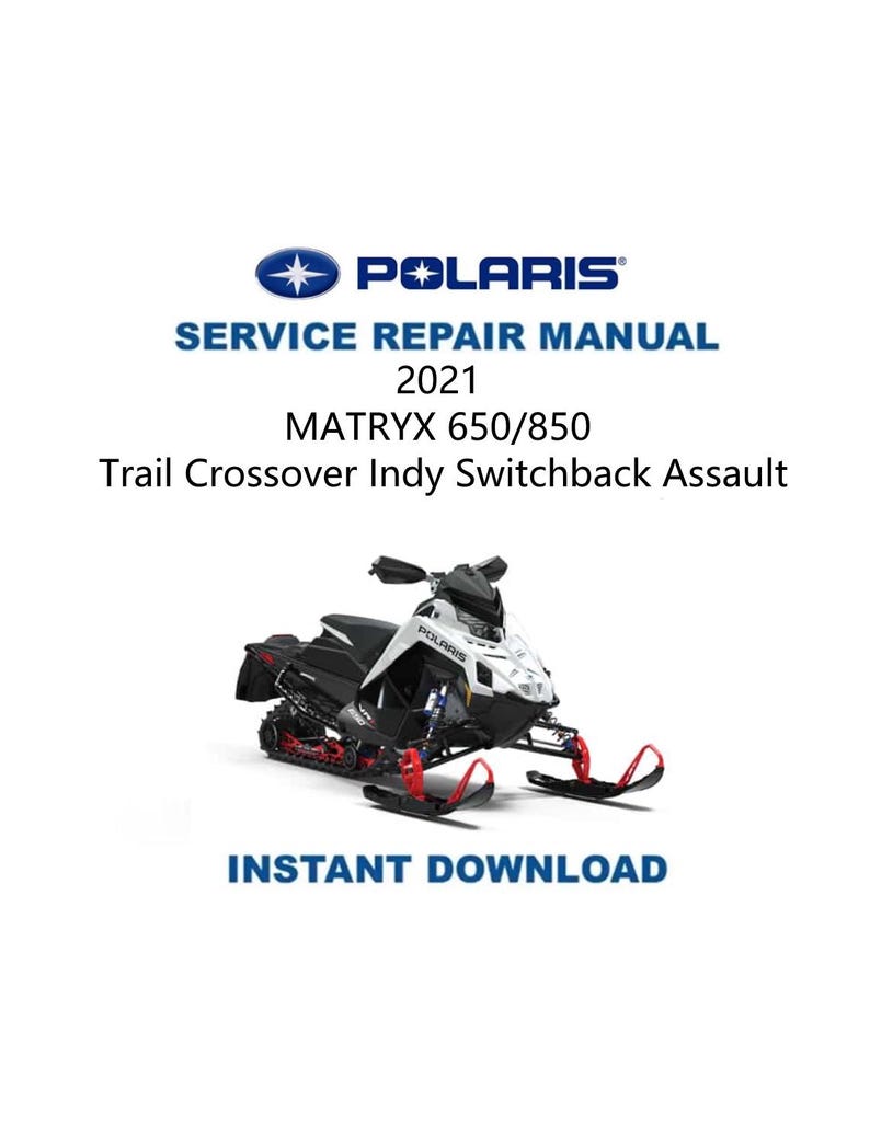 2021-2025 Polaris MATRYX Indy Switchback XCR 650 850 Service Manual PDF service repair manual cover