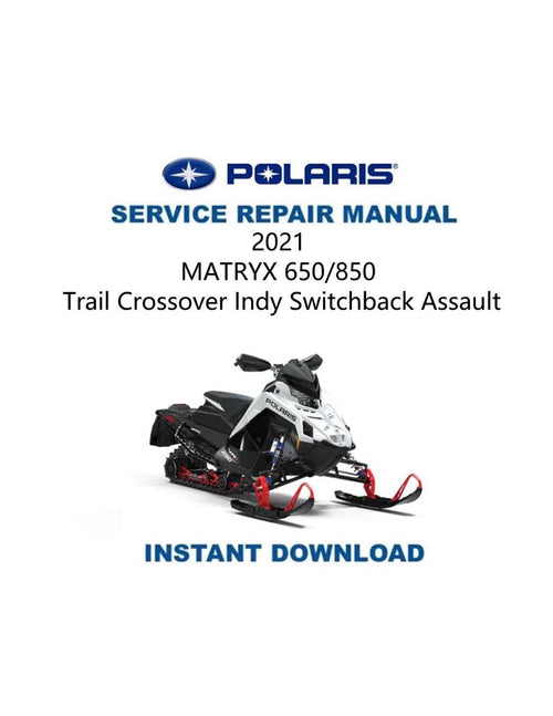 2021-2025 Polaris MATRYX Indy Switchback XCR 650 850 Service Manual PDF service repair manual cover
