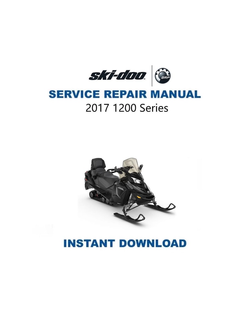 2017-2019 Skidoo MXZ Renegade Summit 1200 Service Manual PDF service repair manual cover