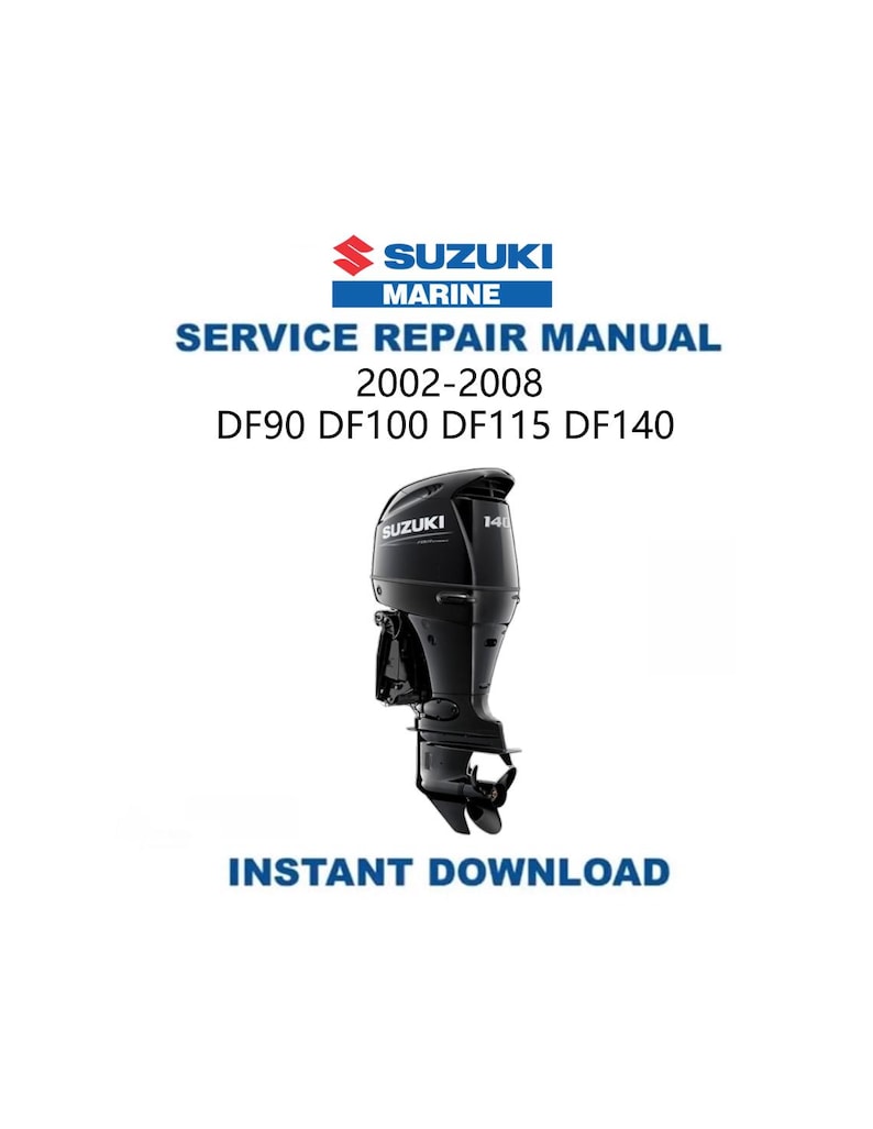 Suzuki DF90 DF100 DF115 DF140 Service Manual PDF service repair manual cover