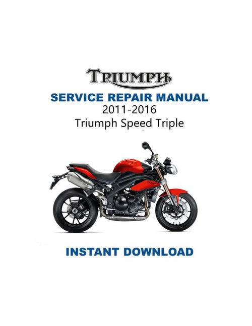 2011-2016 Triumph Speed Triple Service Manual PDF service repair manual cover