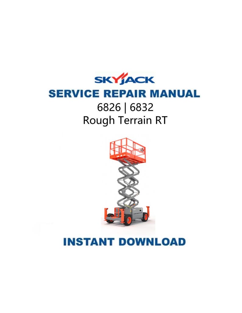 Skyjack 6826 6832 Rough Terrain Scissor Lift Service Manual PDF service repair manual cover