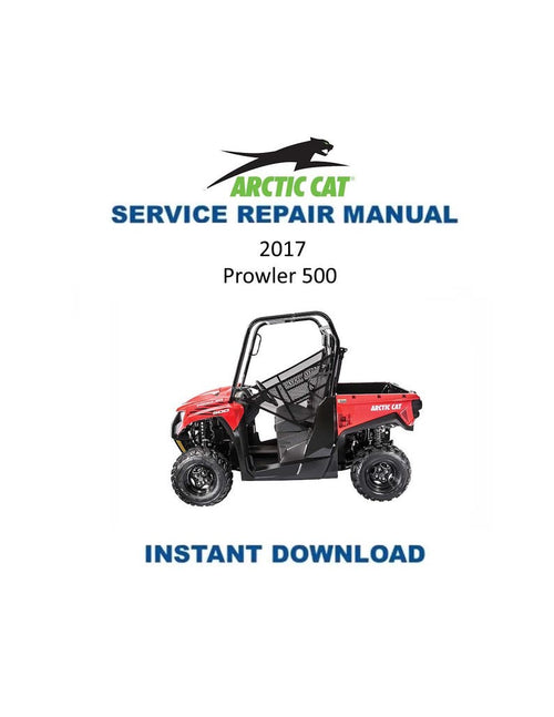 2017 Arctic Cat Prowler 500 Service Manual PDF service repair manual cover