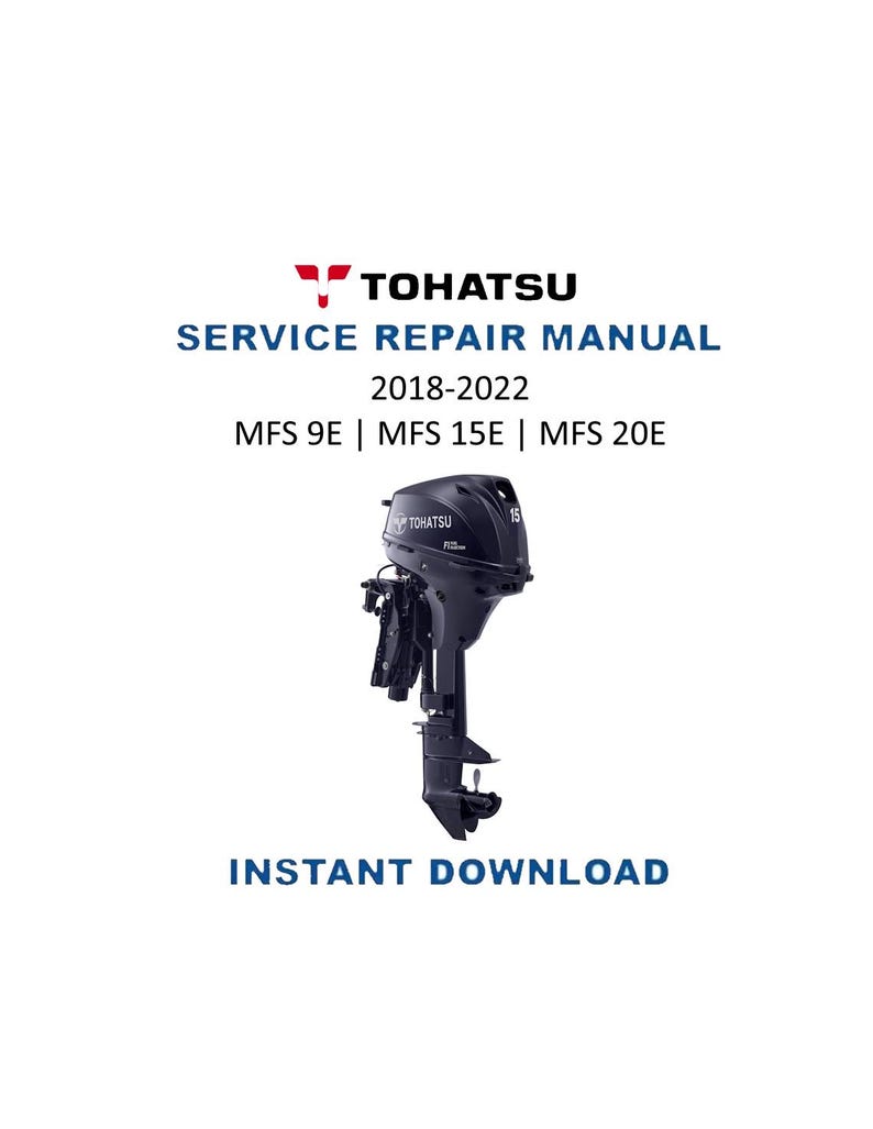 Tohatsu MFS 9.9E 15E 20E Service Manual 2018-2022 Outboard PDF service repair manual cover