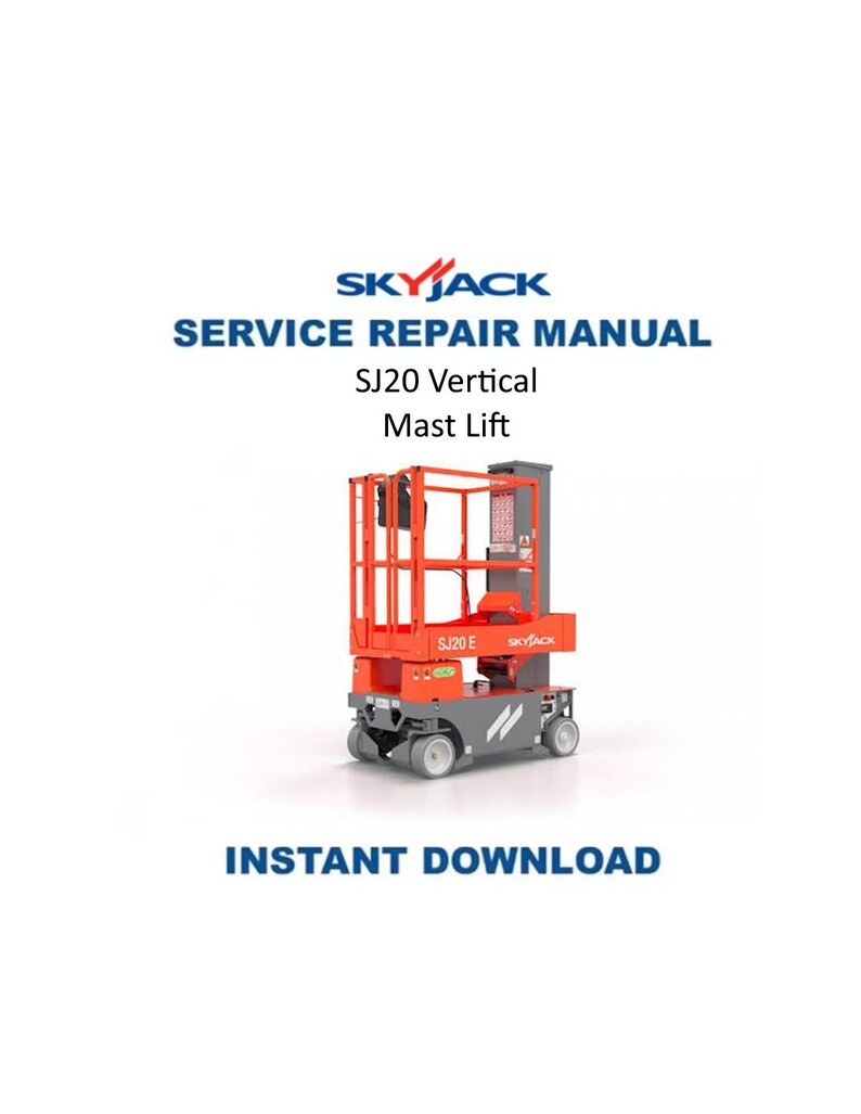 Skyjack SJ20 Vertical Mast Lift Service Manual 2021-2025 PDF service repair manual cover