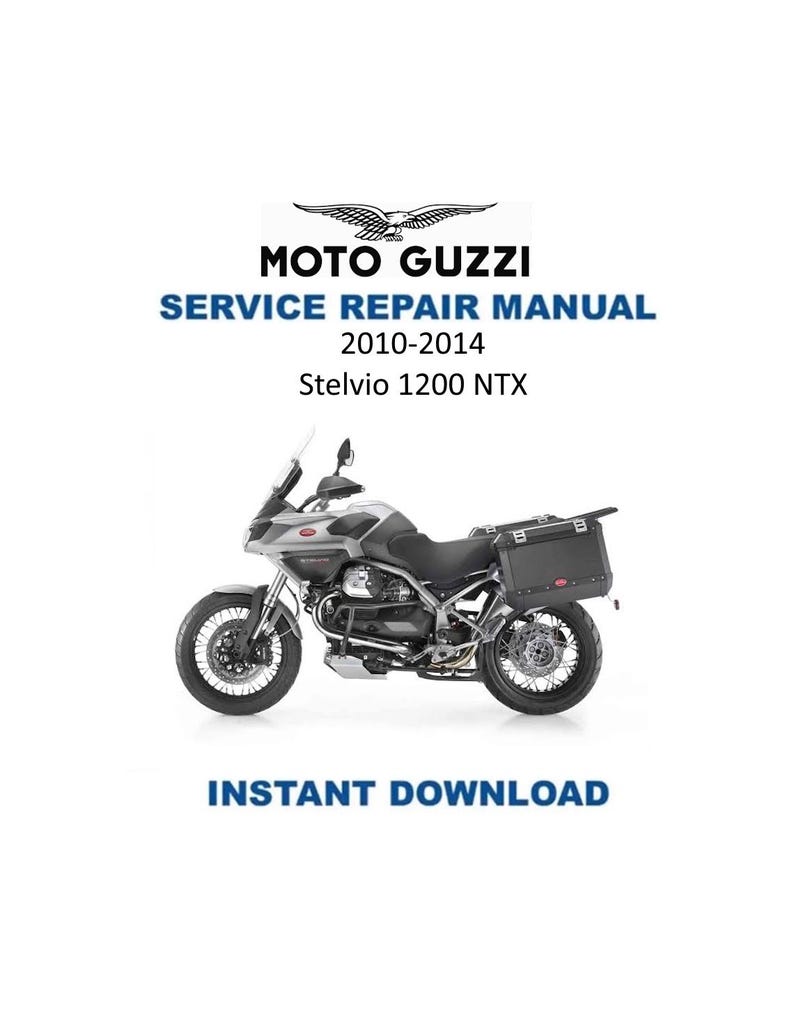 Moto Guzzi Stelvio 1200 NTX Service Manual 2010-2014 Motorcycle PDF service repair manual cover