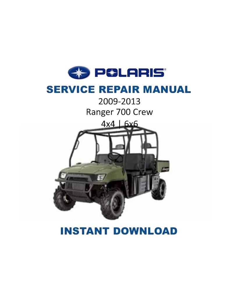 Polaris Ranger 700 4x4 Crew 6x6 Service Manual 2009-2013 UTV PDF service repair manual cover