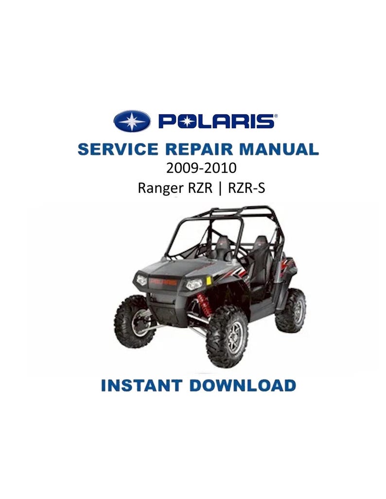 Polaris Ranger RZR RZR S Service Manual 2009-2010 UTV PDF service repair manual cover