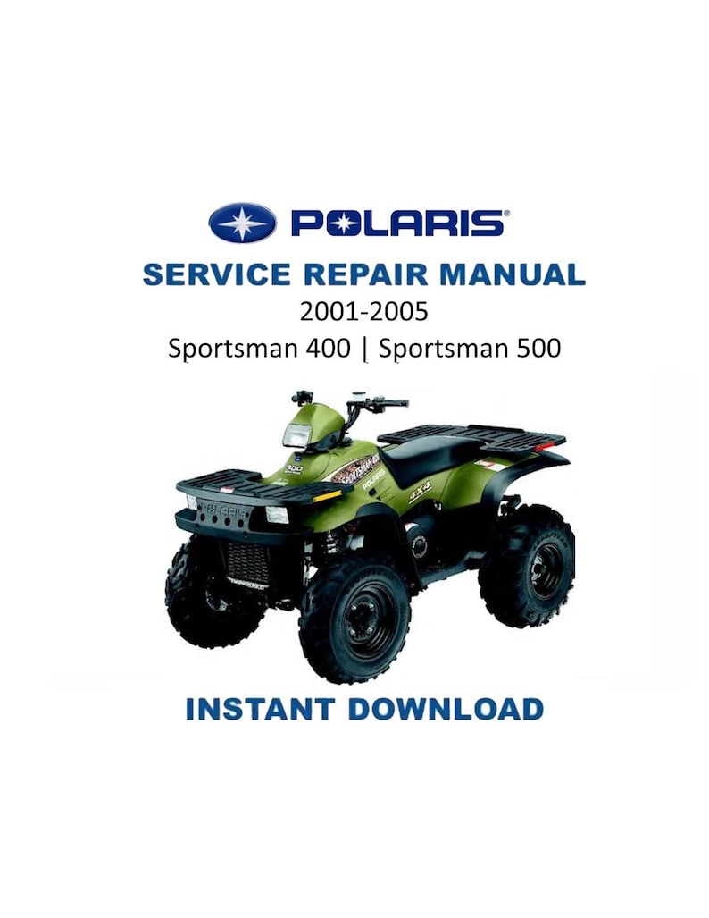 Polaris Sportsman 400 500 Service Manual 2001-2005 ATV PDF service repair manual cover