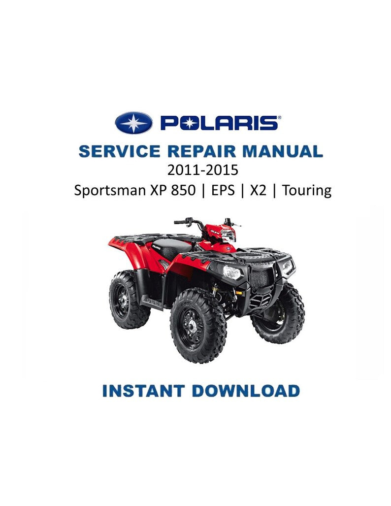Polaris Sportsman 850 Service Manual 2011-2015 ATV XP X2 Touring PDF service repair manual cover