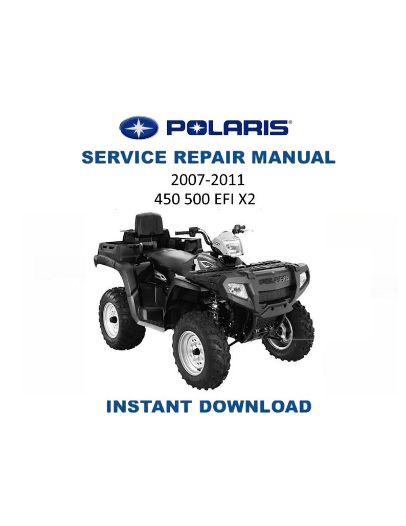 Polaris Sportsman 450 500 EFI X2 Service Manual 2007-2011 ATV PDF service repair manual cover