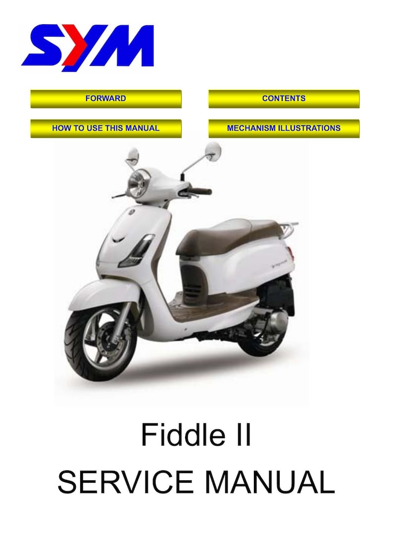SYM Fiddle II Scooter Service Manual 2005-2009 50cc Motorcycle service manual preview page 2