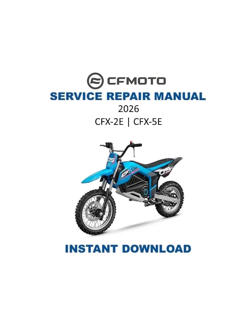 CFMOTO CFX-2E CFX-5E Service Manual 2026 Electric Motorcycle PDF service repair manual cover