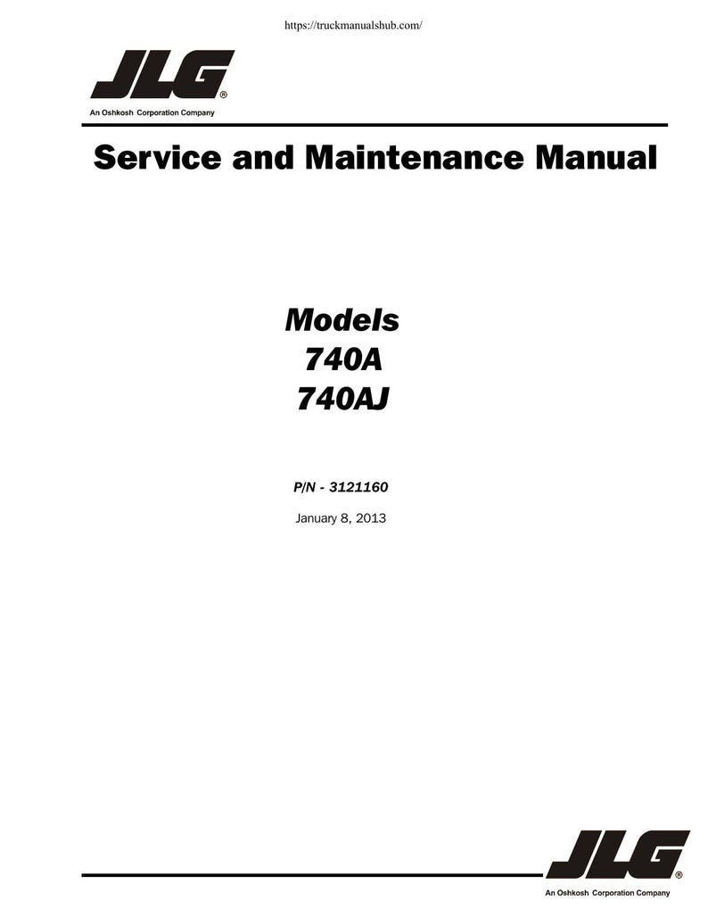 JLG 740A 740AJ Boom Lift Service Manual 2002-2013 Aerial Work Platform PDF Download service manual preview page 2