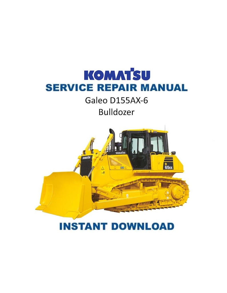 Komatsu Galeo D155AX-6 Bulldozer Service Manual PDF service repair manual cover
