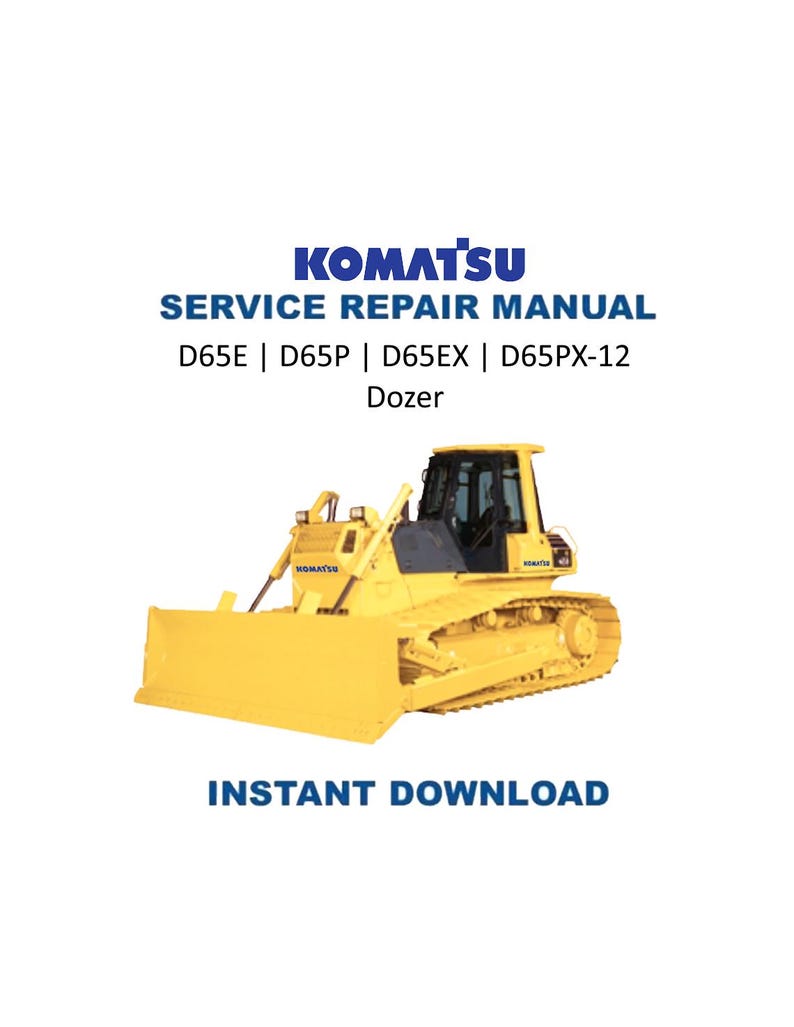 Komatsu D65E D65P D65EX d65px-12 Service Manual PDF service repair manual cover