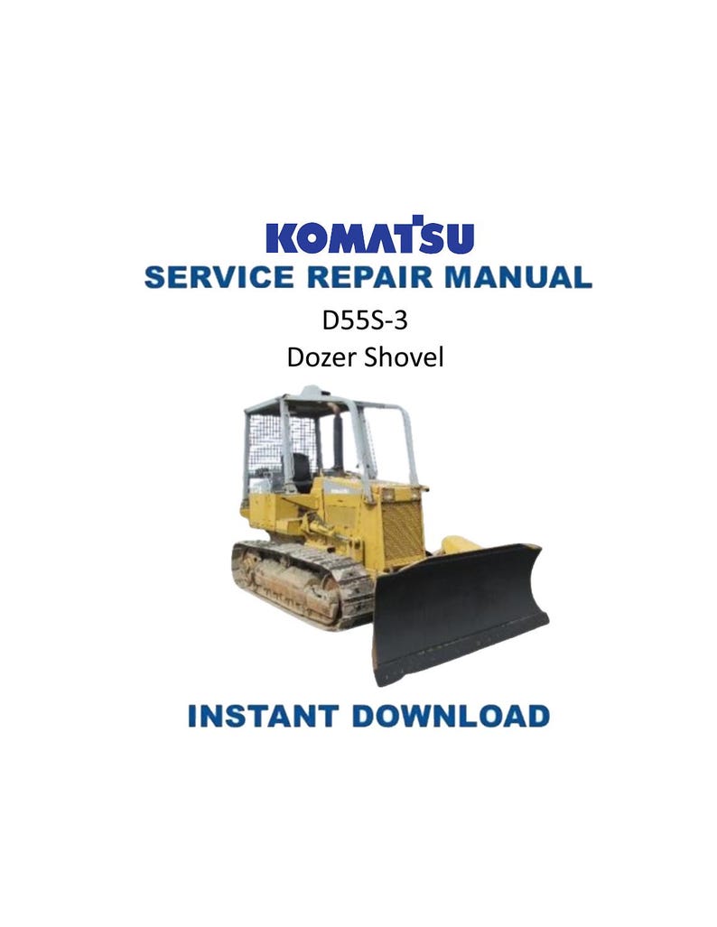 Komatsu D55S-3 Dozer Shovel Service Manual 2008-2012 Shop Repair PDF service repair manual cover