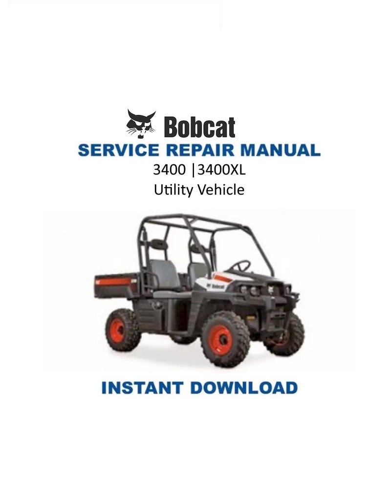 Bobcat 3400 3400XL Utility Vehicle Service Manual 2010-2014 UTV PDF service repair manual cover