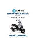 Piaggio X7 EVO 300 ie Service Manual 2008-2012 Scooter PDF service repair manual cover