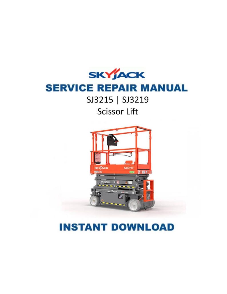 Skyjack SJ3215 SJ3219 Scissor Lift Service Manual 2021-2025 MEWP PDF service repair manual cover