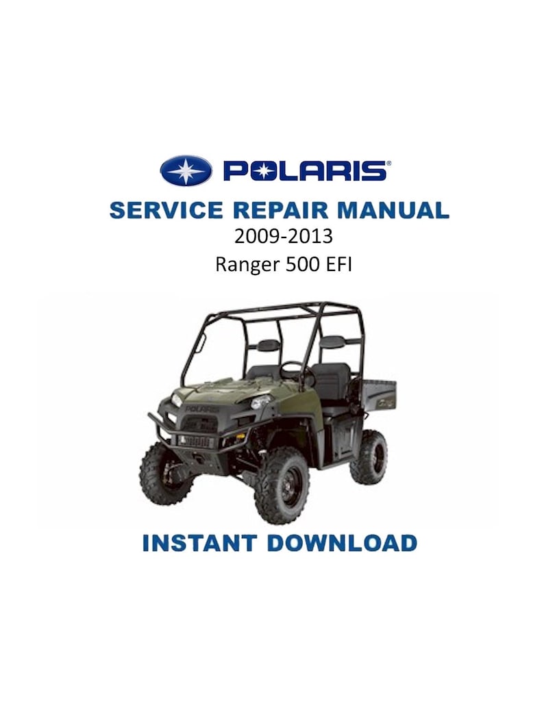 Polaris Ranger 500 4x4 EFI Service Manual 2009-2013 UTV PDF service repair manual cover