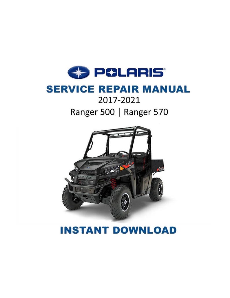 Polaris Ranger 500 570 Service Manual 2017-2021 UTV Repair PDF service repair manual cover