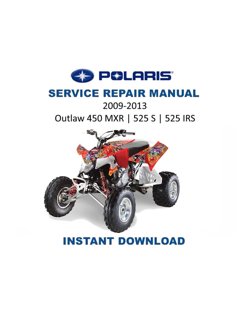 Polaris Outlaw 450 525 Service Manual 2009-2013 ATV Repair PDF service repair manual cover