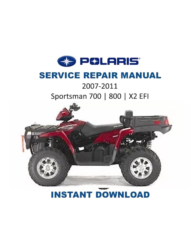 Polaris Sportsman 700 800 X2 EFI Service Manual 2007-2011 ATV PDF service repair manual cover