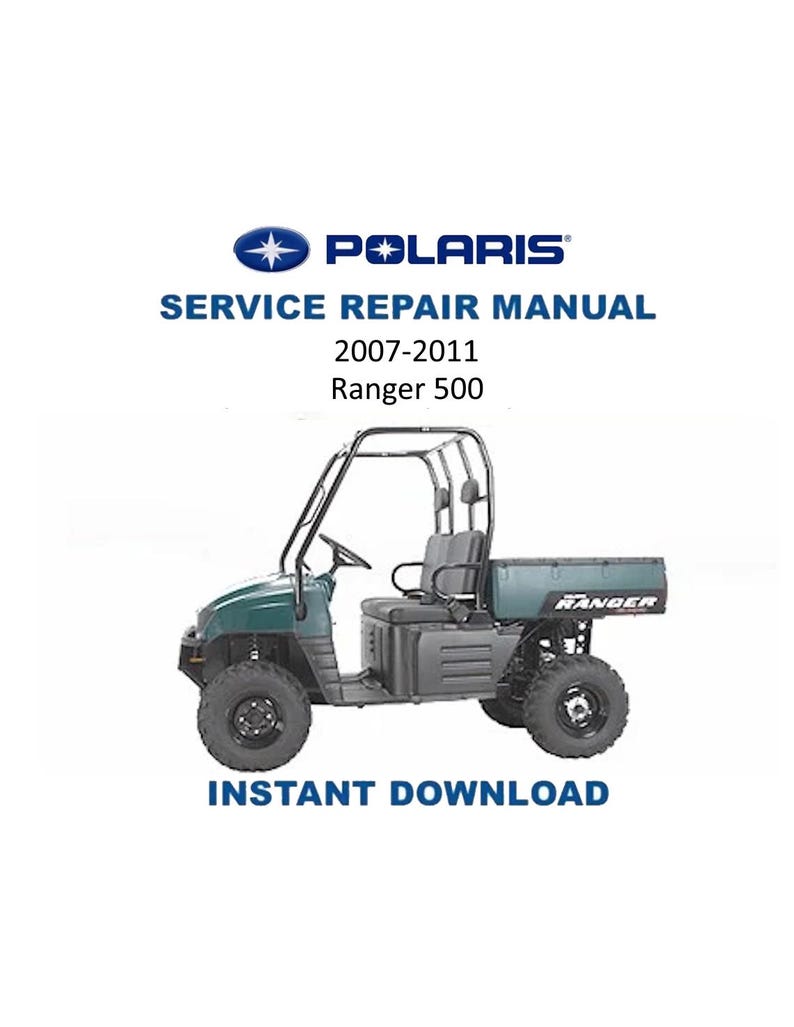 Polaris Ranger 500 Service Manual 2007-2011 UTV 2X4 4X4 EFI PDF service repair manual cover