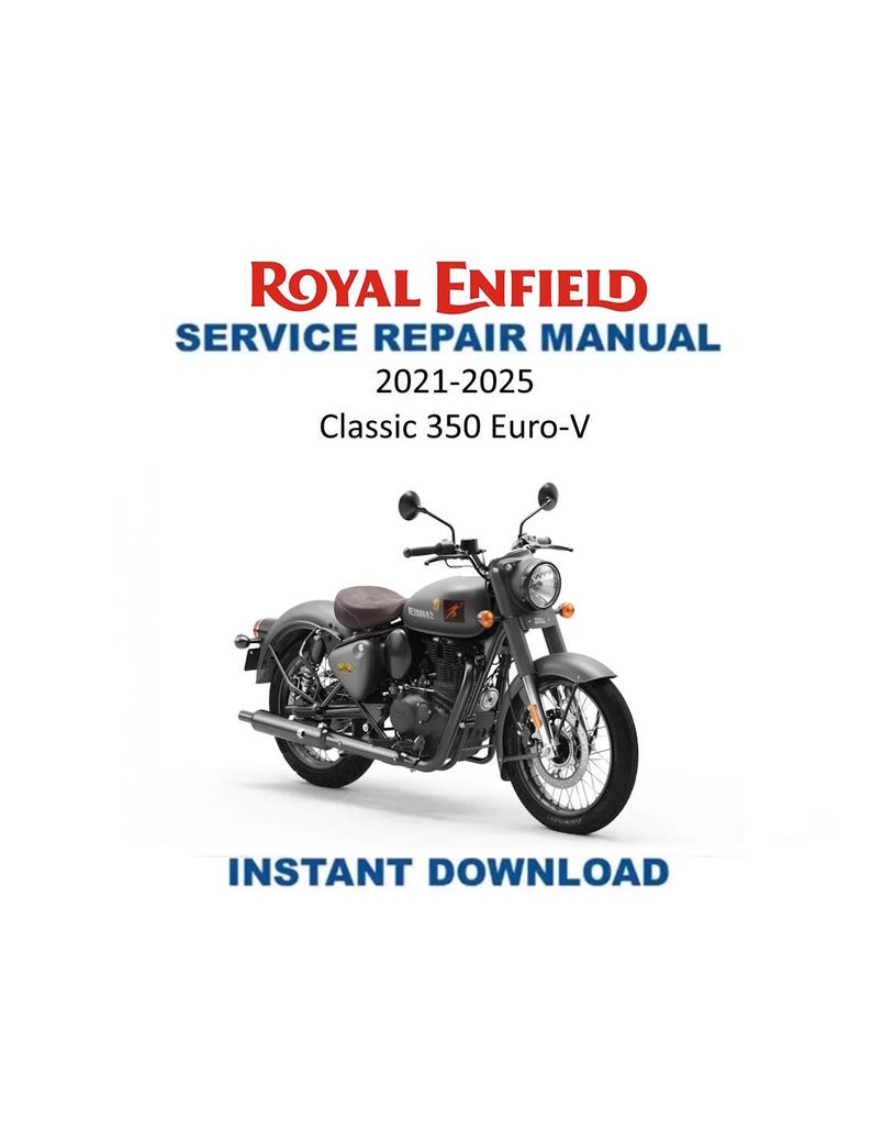Royal Enfield Classic 350 Service Manual 2021-2025 Motorcycle PDF service repair manual cover