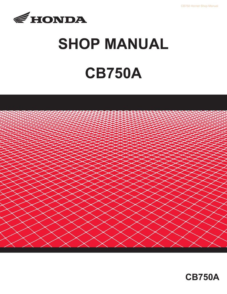 Honda CB750 Hornet Service Manual service manual preview page 2