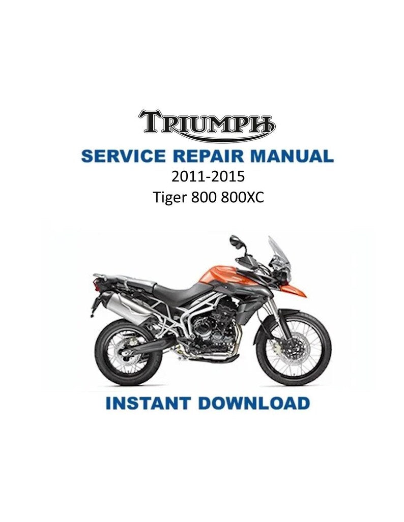 Triumph Tiger 800 800XC Service Manual 2011-2015 Motorcycle PDF service repair manual cover