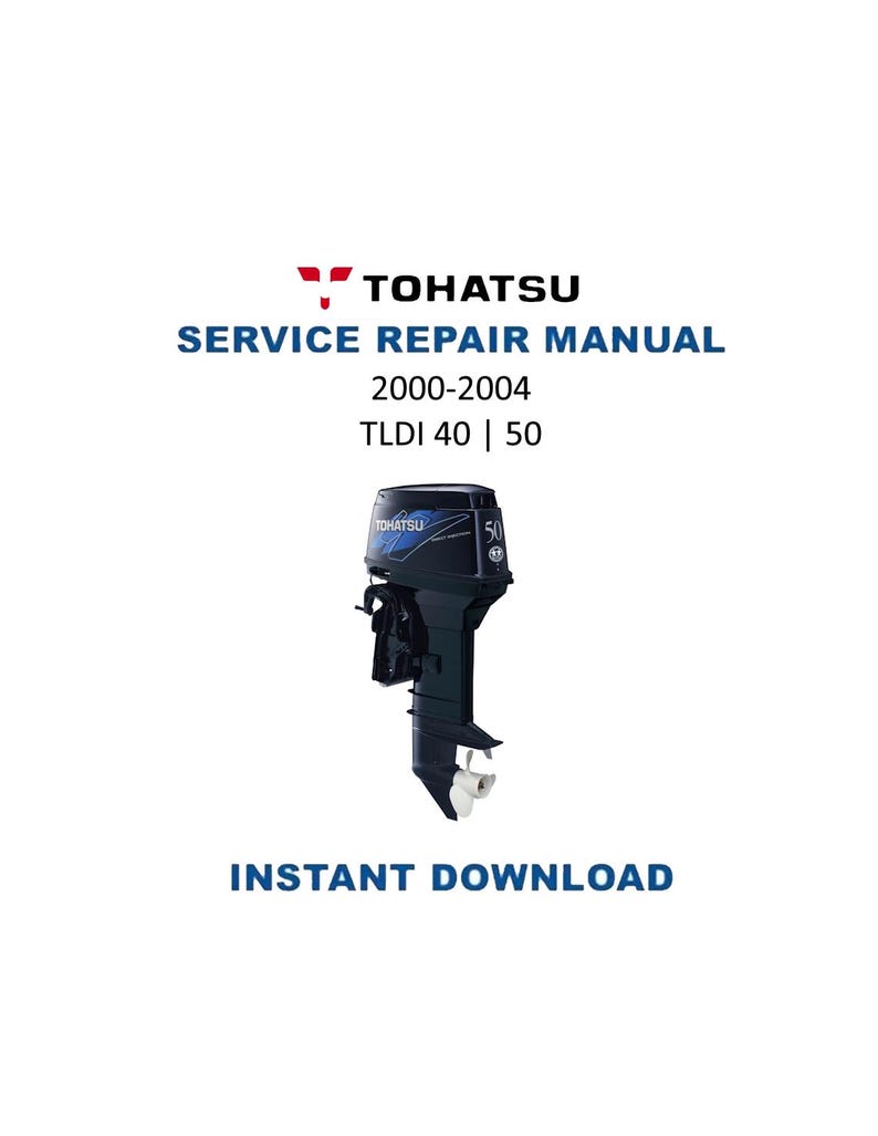 Tohatsu TLDI 40 50 HP Service Manual 2000-2004 Outboard PDF service repair manual cover