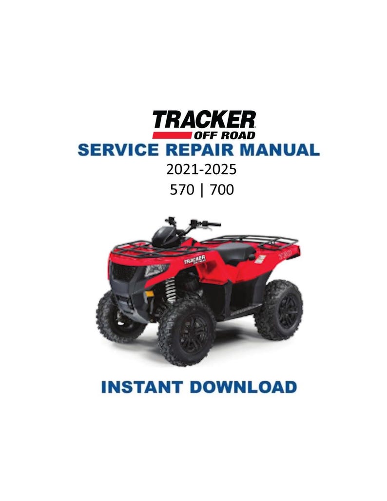 Tracker Off Road 570 700 ATV Service Manual 2021-2025 PDF service repair manual cover