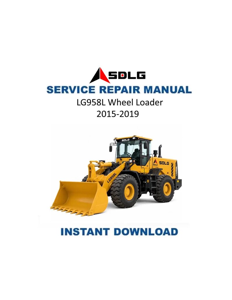 SDLG LG958L Wheel Loader Service Manual 2015-2019 Loader PDF service repair manual cover