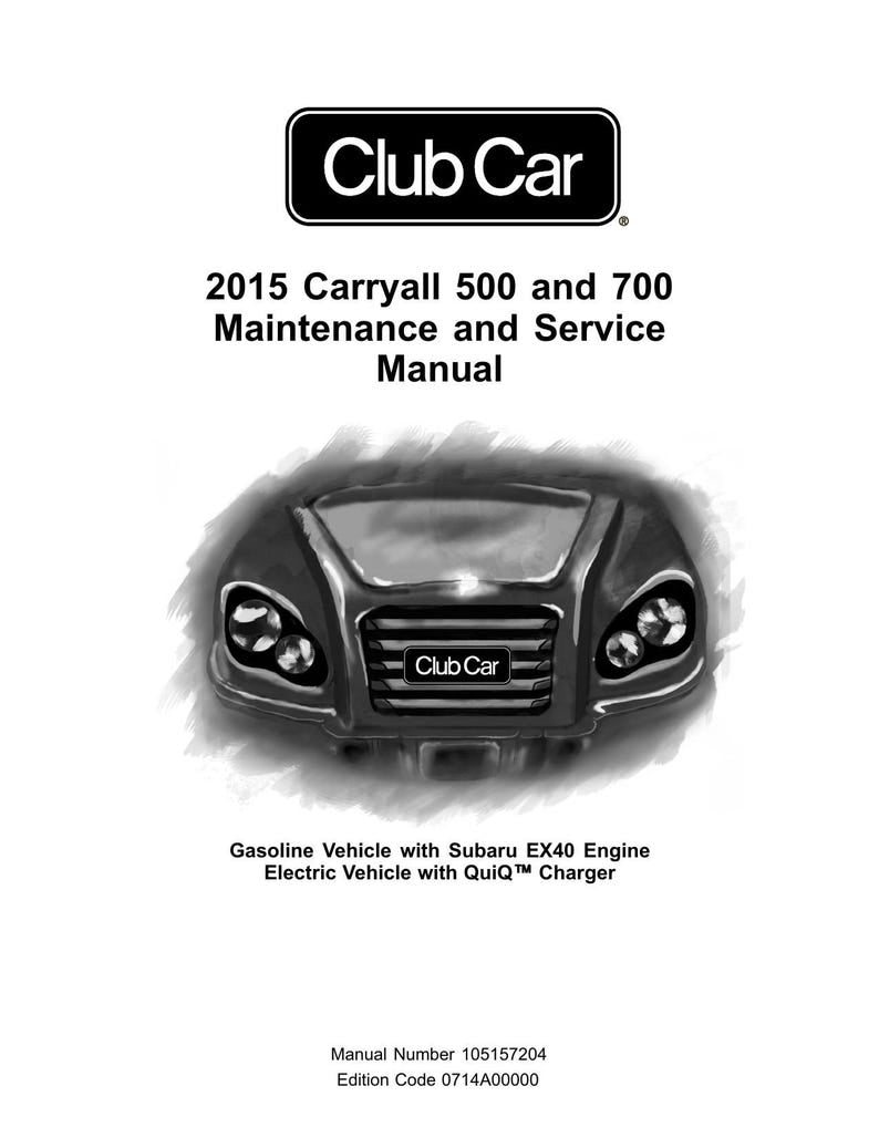 Club Car Carryall 500 700 Service Manual 2015-2019 UTV service manual preview page 2