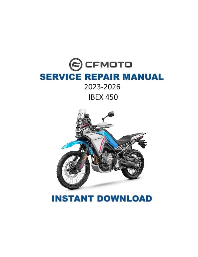 CFMOTO IBEX 450 Service Manual 2023-2026 Motorcycle PDF service repair manual cover