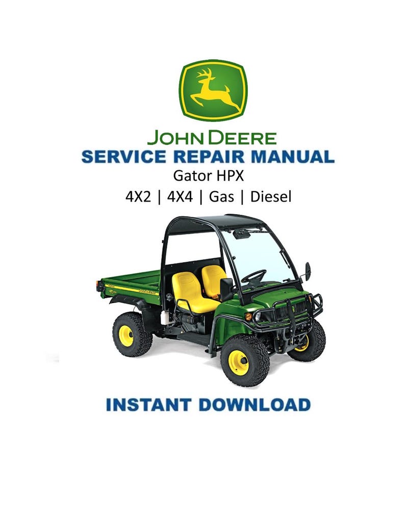 John Deere Gator HPX 4X2 4X4 Gas Diesel Service Manual 2014-2021 UTV PDF service repair manual cover