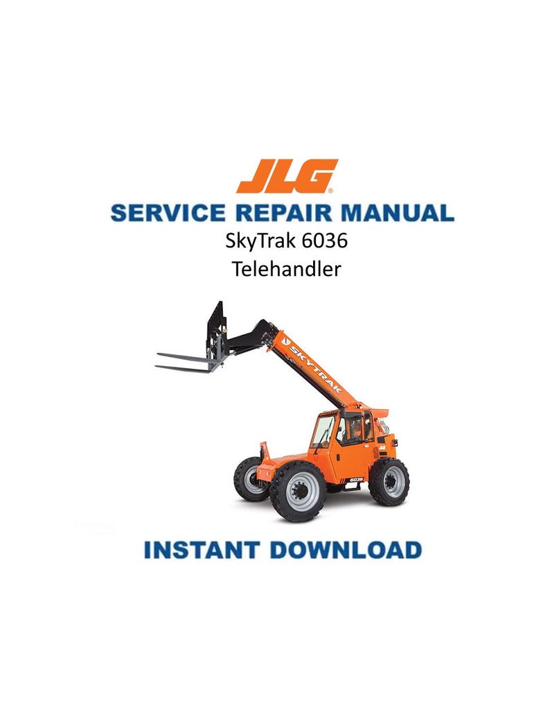 JLG SkyTrak 6036 Telehandler Service Manual PDF service repair manual cover