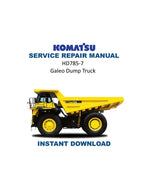 Komatsu HD785-7 Dump Truck Service Manual 2007-2011 Mining Truck PDF service repair manual cover
